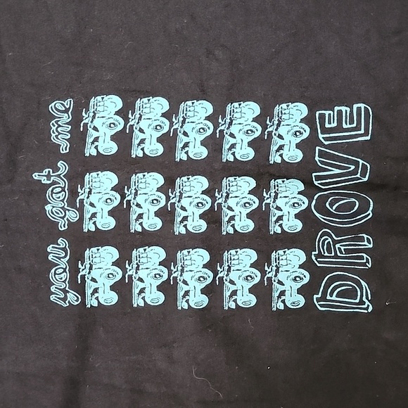 You Got Me Drove 4 Wheeler T-Shirt - Picture 2 of 4